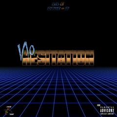 Lil E x Dave-O - No Hesitation
