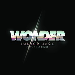 Premiere: Junior Jack - Wonder (Mat.Joe Remix)[[PIAS] Recordings]