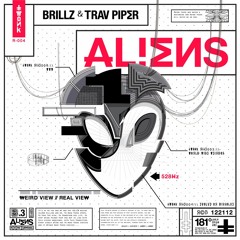 Brillz, Trav Piper - ALIENS (Abduction Mix)