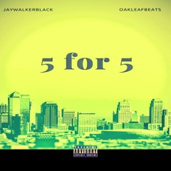 5. Bashment Party (Prod by Oakleafbeats) "5 for 5" out NOW!!