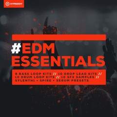 #EDM Essentials - Free Sample Pack by Hypeddit [Free Download]