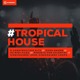 on #Tropical House - Free Sample Pack by Hypeddit [Free Download]