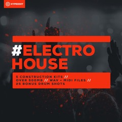 #Electro House - Free Sample Pack by Hypeddit [Free Download]