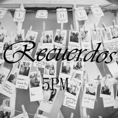 Recuerdos - 5PM (Original Mix)