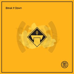 Break It Down (prod. HyperViolet)