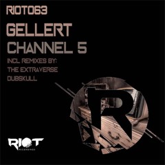 RIOT063 - Gellert - The Hated (The Extraverse Remix) - [Riot Recordings]