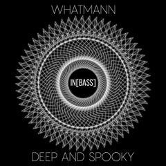 Deep and Spooky