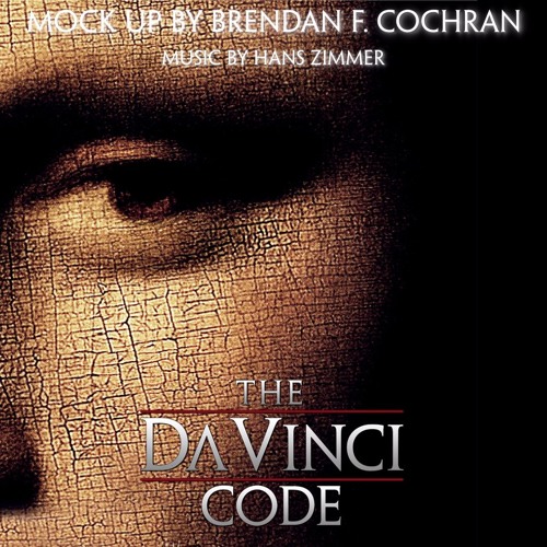 Stream "Chevaliers De Sangreal" From The Da Vinci Code by Hans Zimmer (2017  Arrangement) by Brendan F. Cochran | Listen online for free on SoundCloud