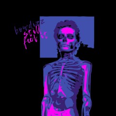 Still Feel It (prod. False Ego)