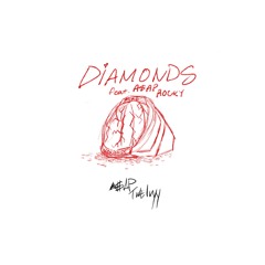 Diamonds feat A$AP Rocky