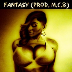 Fantasy - Official Song (Prod. VK)