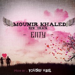 MoUniR KhaLeD -  أنتي