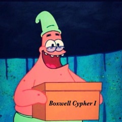 Boxwell Cypher I (prod. by Hash Brown)
