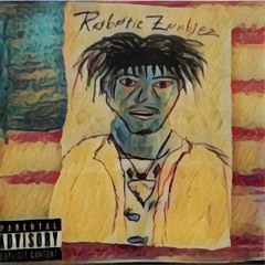 Robotic Zombiez (Prod.Taylor King)