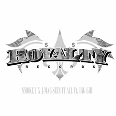 Smoke 1 X J-Mac-Seen It All Ft. BiG GiB