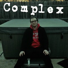 Complex - Who Is That
