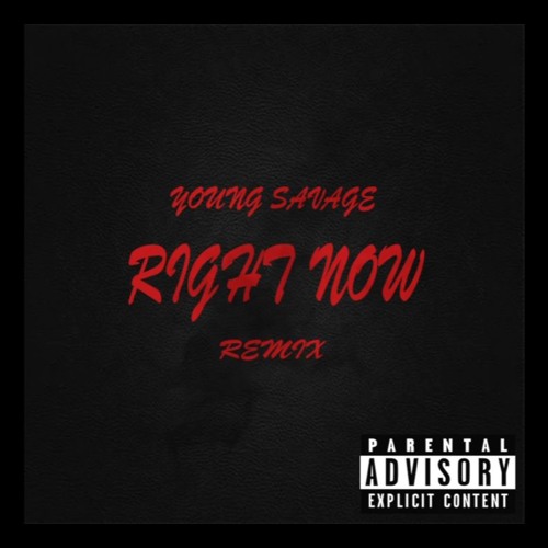 SGE Young Savage - Right Now Remix
