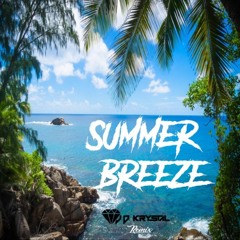 Summer Breeze (J.D. KrYsTaL Remix)