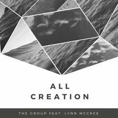 All Creation Feat. Lynn McCree