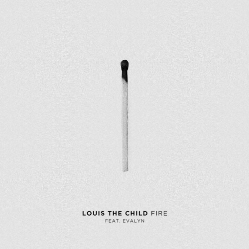 Fire - Louis The Child Ft. Evalyn (Boxes With Smiles Edit) !!!FREE DOWNLOAD!!!