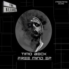 Timo Beck - Free Mind (Original Mix)