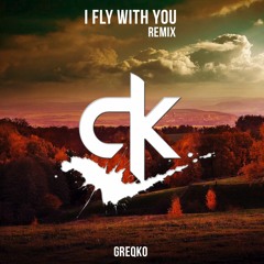 I Fly With You (Remix)