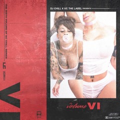 No Chill Mix Vol VI