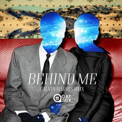 Behind Me ft. Dude Tunes - CALVIN HARRIS HEATSTROKE REMIX