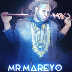 Mr. Mareyo - I GOT