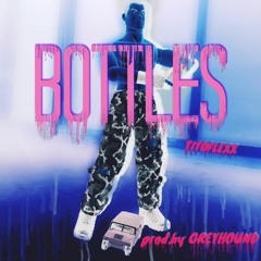 TITOFLEXX - BOTTLES (PROD. GREYHOUND