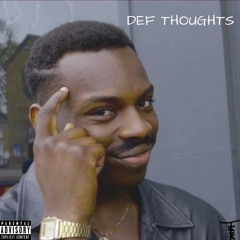 DEF THOUGHTS