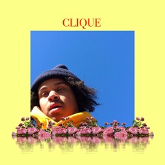 CLIQUE [prod. grapesoda]