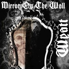 Mirror On The Wall (prod.RRAREBEAR)