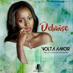 Delmise - Volta Amor