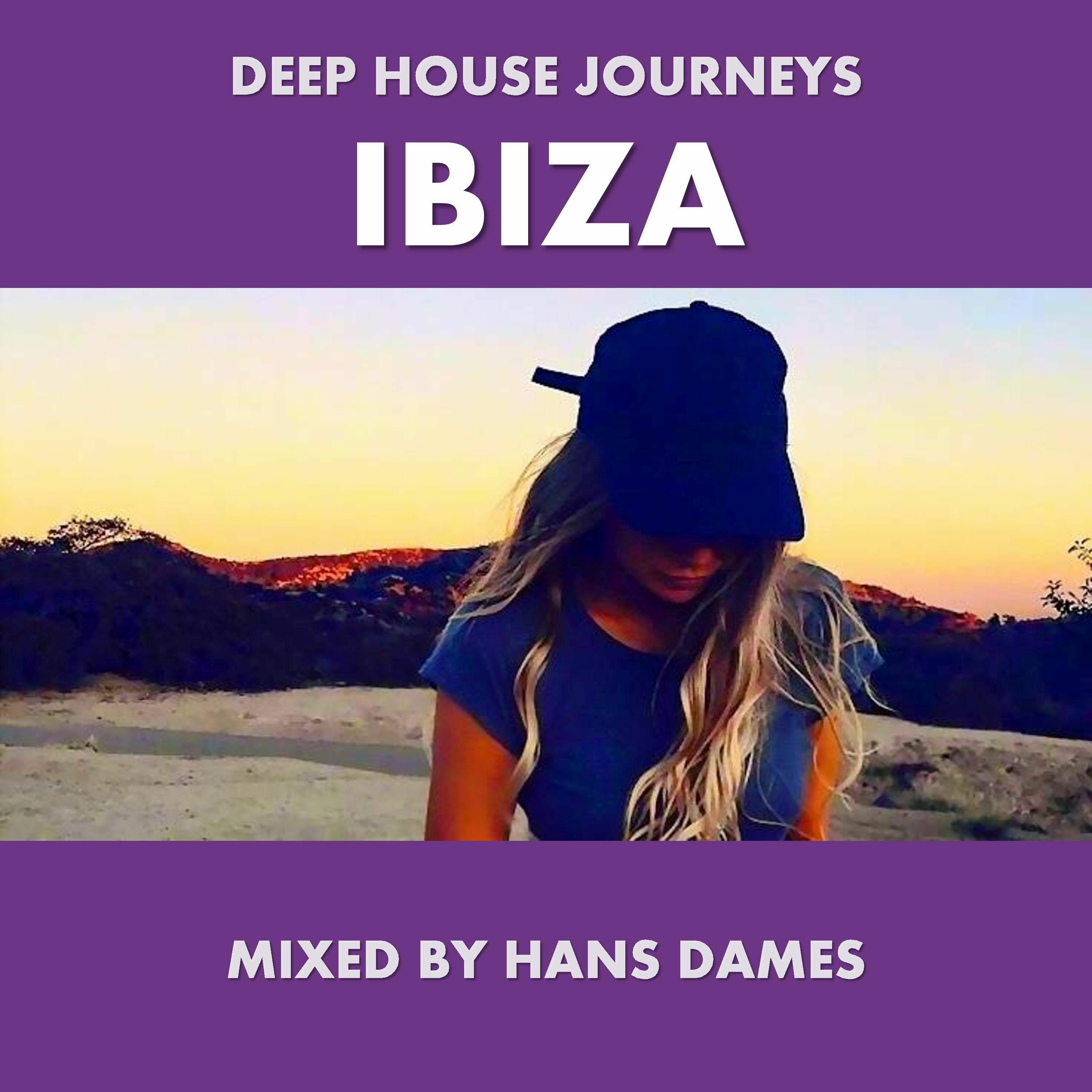 Deep House journeys - Ibiza (Deep house 2017 mixed by Hans Dames) episode artwork