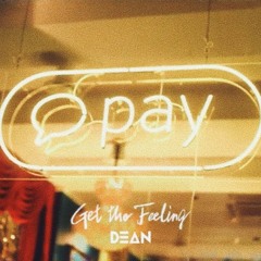 Dean - Get the feeling