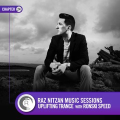 Raz Nitzan Music: Ronski Speed - Trance Sessions (Chapter 24) **FREE DOWNLOAD**
