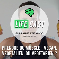#3 Peut-on prendre du muscle en étant végétarien, végétalien, ou végan ?