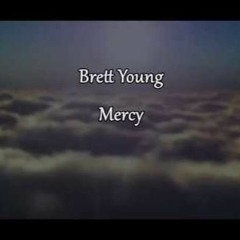 Mercy (Brett Young Acoustic Cover)