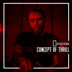 COUPCAST #008 - Concept of Thrill