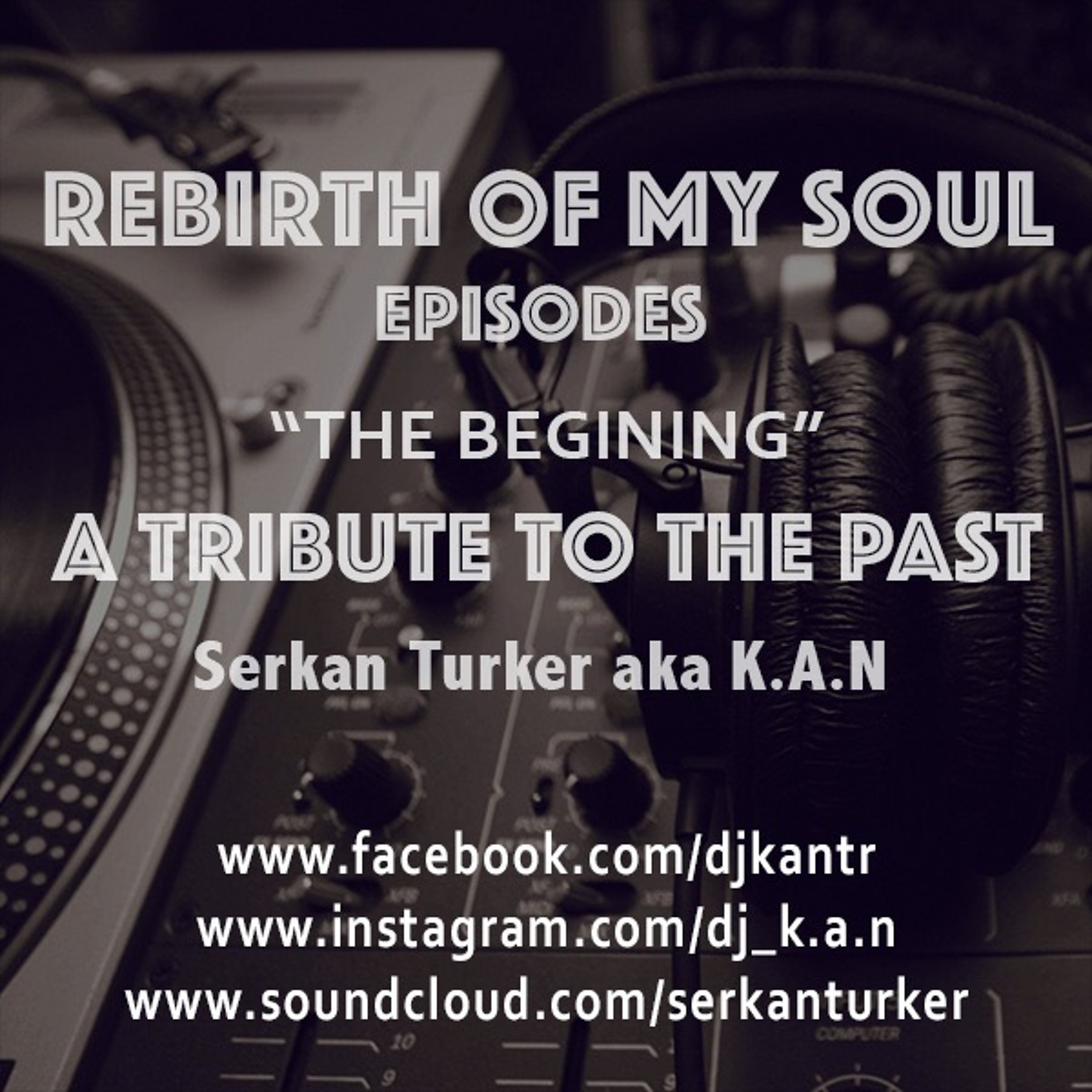 Serkan Turker aka K.A.N
