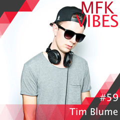 MFK Vibes #59 Tim Blume // 21.07.2017