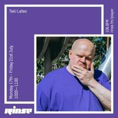 Teki Latex - 21st July 2017