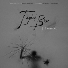 Farhaad - Taghat Biyar