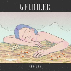 AFOROZ - Geldiler