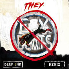 THEY. - Deep End (E.Y. Beats Remix)