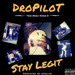 Stay Legit (Prod. By HeaLuk)