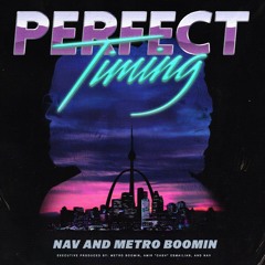 NAV & Metro Boomin - Perfect Timing Intro (Instrumental)(ReProd. By Yung Dza)