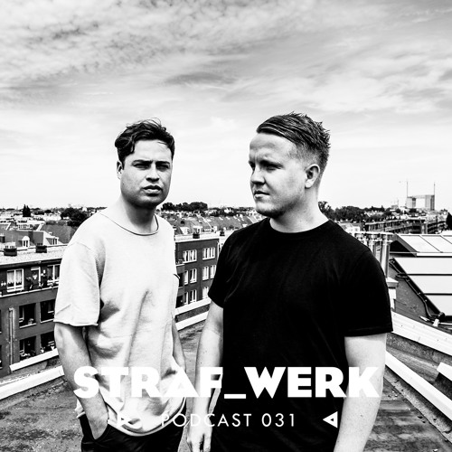 Prunk & Chris Stussy - STRAF_WERK - Podcast 031