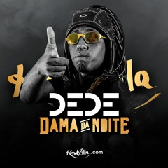 MC Dede - Dama da Noite